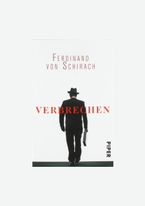 Bir Ceza Avukatından Gerçek Hikayeler - SUÇ 2 - Ferdinand von Schirach
